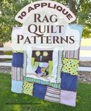 Applique Rag Quilt Patterns PDF Bundle - A Vision to Remember