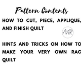 Rag Quilt Patterns include how to cut, piece, applique and finish quilt