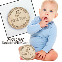 Wooden Parent Decision Coin – 3x3 Inches Engraved Baby Design | &quot;Mom&#39;s Turn&quot; & &quot;Dad&#39;s Turn&quot; New Parent Gift