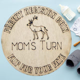 Hunting Themed Wooden Parent Decision Coin – 3x3 Inches Engraved Baby Design | Deer Custom Name "Mom's Turn" & "Dad's Turn" New Parent Gift
