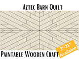 Aztec Barn Quilt Pattern: Paintable Wood Craft Kit | DIY Barn Quilt Kit Modern Southwest Style Crafts