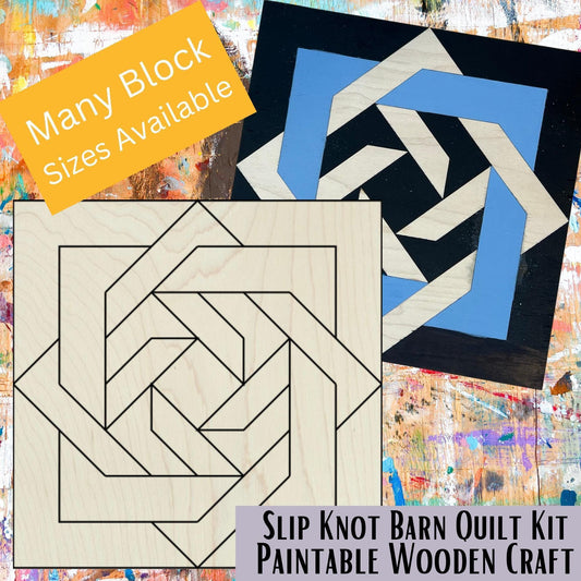 Slip Knot Wooden Barn Quilt Block: Unfinished DIY Kit | Paintable Barn Quilt | Paintable Wood Quilt | DIY Kit for Women | Slipknot Classic - A Vision to Remember